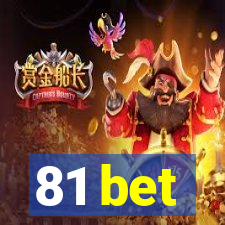 81 bet